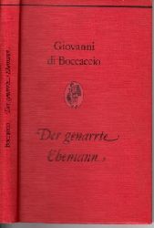 di Boccaccio, Giovanni:  Der genarrte Ehemann - 18 Geschichten aus dem Dekameron Reihe Die Bcherkiepe 