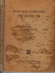 Pauli, Richard:  Psychologisches Praktikum - Leitfaden fr psychologische bungen Mit 97 Abbildungen und 4 tafeln im Text 