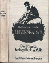 Dekker, Herrmann:  Lebensrtsel - Der Mensch biologisch dargestellt I. und II. Teil in einem Buch 