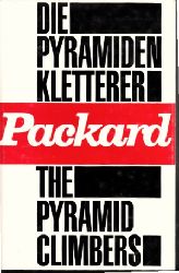 Packard, Vance:  Die Pyramiden-Kletterer - The Pyramid Climbers 