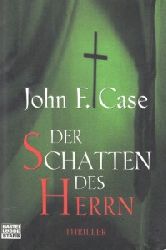 Case, John F.;  Der Schatten des Herrn 