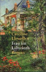 Llewellyn, Caroline:  Frau im Labyrinth 