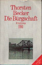 Becker, Thorsten:  Die Brgschaft 