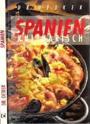 Gromzik, Jasmin;  Spanien kulinarisch - Dr. Oetker 