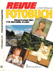 Biedermann, Ulf;  Revue Fotobuch - Praktische Tips fr bessere Bilder 