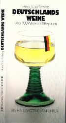 Scharfenberg, Horst;  Deutschlands Weine - ber 900 Weine aus 11 Regionen Ein Hallwag-Taschenfhrer 