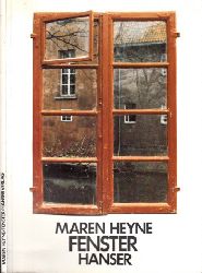 Heyne, Maren und Rainer Gruenter;  Fenster - Mit einem Essay von Rainer Gruenter 