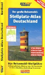 Kemmer, Adi und Jrgen Dieckert;  Der groe Reisemobil-Stellplatz-Atlas Deutschland - Nordband 