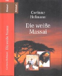 Hofmann, Corinne;  Die weie Massai 