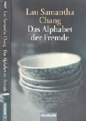 Chang, Lan Samantha;  Alphabet der Fremde Deutsch von Sabine Lohmann 