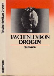 Klein, Klaus, Gerhard Boldt und Gabriele Klein;  Taschenlexikon Drogen 