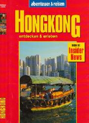 Gstaltmayr, Heiner F.;  Hongkong - entdecken und erleben - abenteuer und reisen Reisen mit Insider News 