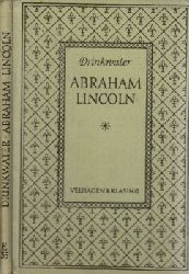 Drinkwater, John;  Abraham Lincoln - A Play + Anmerkungen English and American Authors 35 