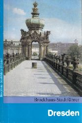 Wotte, Herbert und Siegfried Hoyer;  Dresden - Kurzer Fhrer Brockhaus-Stadtfhrer 