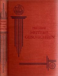 Presber, Rudolf;  Heitere Geschichten aus dem Hexenkessel unserer Zeit 