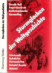 Doernberg, Stefan und Franz Khler;  Sturmglocken der Weltgeschichte 