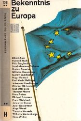 Burgbacher, Fritz;  Bekenntnis zu Europa 