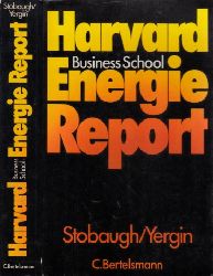 Stobaugh, Robert und Daniel Yergin;  Energie-Report der Harvard Business School 
