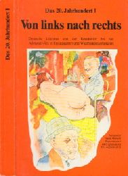 Albrecht, Frank;  Von links nach rechts - Das 20. Jahrhundert I - Deutsche Literatur von der Revolution bis zur Adenauer-ra in Erstausgaben und Widmungsexemplaren 