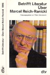 Wapnewski, Peter;  Betrifft Literatur - ber Marcel Reich-Ranicki 