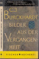 Burckhardt, C.J.;  Bilder aus der Vergangenheit 