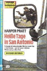 Pratt, Harper;  Heie Tage in San Antonio Kommissar X 