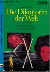 Mahr, Kurt;  Die Diktatorin der Welt - Science Fiction-Roman 