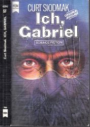 Siodmak, Curt;  Ich, Gabiel - Science Fiction Roman 