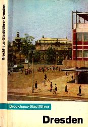 Wotte, Herbert, Wolfgang Gthel und Siegfried Hoyer;  Dresden - Brockhaus-Stadtfhrer 