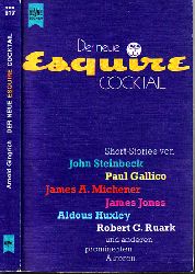 Autorengruppe;  Der neue Esquire Cocktail - Short-Stories 