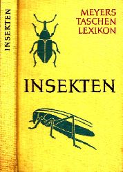 Friese, Gerrit;  Insekten - Taschenlexikon der Entomologie unter besonderer Bercksichtigung der Fauna Mitteleuropas 
