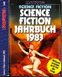 Alpers, Hans Joachim, Walter A. Fuchs und Hansjrgen Kaiser;  Science Fiction Jahrbuch 1983 