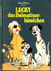 Disney, Walt;  Lucky das Dalmatinerhndchen 