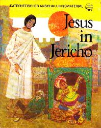 Eichler, Kurt und Ilsemarie Snger;  Jesus in Jericho 