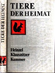 Heinzel, Klaus, Bernhard Klausnitzer und Gertrud Kummer;  Tiere der Heimat - Bestimmungsbuch fr jedermann 
