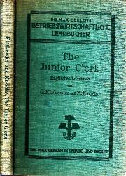 Kittkewitz, Georg und Hermann Knocke;  The Junior Clerk - Englisches Lehrbuch fr kaufmnnische Schulen und verwandte Lehranstalten 