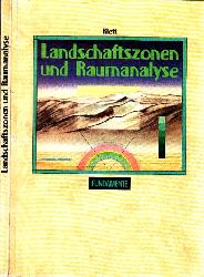 Bender, Hans-Ulrich, Ulrich Kmmerle Norbert von der Ruhren u. a.;  Landschaftszonen und Raumanalyse - Geographie 11 Niedersachsen 