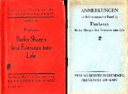 Lincke, Kurt;  Thackery, Becky Sharps first Entrance into Life (Vanity Fair, Chapters I to VI) Band 23 + Heft Anmerkungen zur Reformausgabe Band 23 Edited with Notes and Glossary 