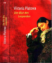 Platowa, Viktoria;  Das Blut des Leoparden Aus dem Russischen von Margret Fieseler 