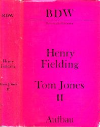 Fielding, Henry;  Tom Jones - Die Geschichte eines Findelkindes - 2. Band 