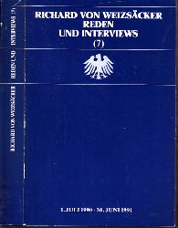 Presse- und Informationsamt der Bundesregierung (Herausgegeben );  Richard von Weizscker - Reden und Interviews 7: 1.Juli 1990 - 30. Juni 1991 