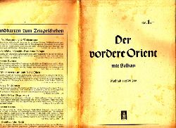 Autorengruppe;  Der vordere Orient mit Balkan Mastab 1 : 2.750.000 