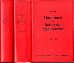 Maynard, H.B. und Kurt Krger;  Handbuch des Industrial Engineering - Gestaltung, Planung und Steuerung industrieller Arbeit - Teil I bis III und Teil IV bis VI 2 Bcher 