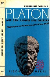 Platon und Bruno Snell;  Mit den Augen des Geistes 