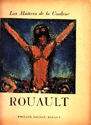 Arout, M. Georges;  Les Maitres de la Couleur Rouault 