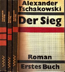 Tschakowski Alexander;  Der Sieg erstes, zweites und drittes Buch 3 Bcher Aus dem Russischen von Harry Burck 