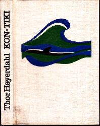 Heyerdahl, Thor;  Kon-Tiki - Ein Flo treibt ber den Pazifik 