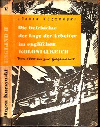 Kuczynski, Jrgen;  Die Geschichte der Lage der Arbeiter im englischen Kolonialreich von 1800 bis zur Gegenwart Band V 
