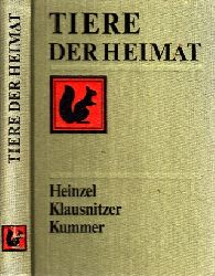 Heinzel, Klaus, Bernhard Klausnitzer und Gertrud Kummer;  Tiere der Heimat - Bestimmungsbuch fr jedermann 