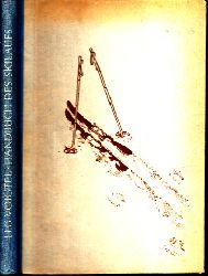 Voigtel, Hans Gerhard und Helmut Geisler;  Handbuch des Skilaufs 
